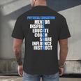 PE Physical Education Teacher For PE Teacher Men's Back Print T-Shirt, gift for family, gift for coworker PE Physical Education Teacher For PE Teacher Men's Back Print T-Shirt, gift for family, gift for coworker