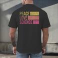 Peace Love Science Lovers Math Chemistry Teacher Men's Back Print T-Shirt, gift for family, gift for coworker