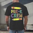 Pre-K Crew PreK Teachers Back To School Men's Back Print T-Shirt, gift for family, gift for coworker Pre-K Crew PreK Teachers Back To School Men's Back Print T-Shirt, gift for family, gift for coworker