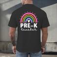 Pre-K Teacher Cute Pre Kindergarten For Teachers Rainbow For Men Women Kids Men's Back Print T-Shirt, gift for family, gift for coworker