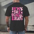In My Preschool Era Teachers Women Back To School Kids Girls Men's Back Print T-Shirt, gift for family, gift for coworker