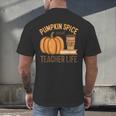 Pumpkin Spice And Teacher Life Halloween Teacher Men's Back Print T-Shirt, gift for family, gift for coworker Pumpkin Spice And Teacher Life Halloween Teacher Men's Back Print T-Shirt, gift for family, gift for coworker