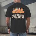 Qué Te Pasacalabaza Fall Immersion Teacher Spanish Teacher Men's Back Print T-Shirt, gift for family, gift for coworker Qué Te Pasacalabaza Fall Immersion Teacher Spanish Teacher Men's Back Print T-Shirt, gift for family, gift for coworker