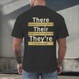 There Their They'Re T Shirt English Grammar Teacher For Men Women Men's Back Print T-Shirt, gift for family, gift for coworker There Their They'Re T Shirt English Grammar Teacher For Men Women Men's Back Print T-Shirt, gift for family, gift for coworker
