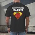 Real Superheroes Don't Wear Capes Teacher Shirt Teaching Te Men's Back Print T-Shirt, gift for family, gift for coworker Real Superheroes Don't Wear Capes Teacher Shirt Teaching Te Men's Back Print T-Shirt, gift for family, gift for coworker