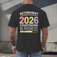 Retirement Class Of 2026 Teacher Countdown Loading Teacher Men's Back Print T-Shirt, gift for family, gift for coworker Retirement Class Of 2026 Teacher Countdown Loading Teacher Men's Back Print T-Shirt, gift for family, gift for coworker