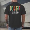 Retro Field Trip Vibes Vintage Field Trip Vibes Teacher Kids Men's Back Print T-Shirt, gift for family, gift for coworker Retro Field Trip Vibes Vintage Field Trip Vibes Teacher Kids Men's Back Print T-Shirt, gift for family, gift for coworker