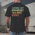 Retro Scientist Warning May Talk About Science Teacher Men's Back Print T-Shirt, gift for family, gift for coworker Retro Scientist Warning May Talk About Science Teacher Men's Back Print T-Shirt, gift for family, gift for coworker