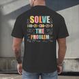 Retro Solve The Problem 67 Meme Joke Math Teacher Men's Back Print T-Shirt, gift for family, gift for coworker