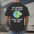 Rotation Of The Earth Makes My Day Science Teacher Earth Day Men's Back Print T-Shirt, gift for family, gift for coworker