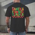 Santas Favorite Teacher Retro Groovy Christmas Xmas Women Men's Back Print T-Shirt, gift for family, gift for coworker Santas Favorite Teacher Retro Groovy Christmas Xmas Women Men's Back Print T-Shirt, gift for family, gift for coworker