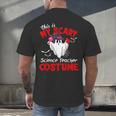 This Is My Scary Science Teacher Costume Ghost Halloween Men's Back Print T-Shirt, gift for family, gift for coworker This Is My Scary Science Teacher Costume Ghost Halloween Men's Back Print T-Shirt, gift for family, gift for coworker