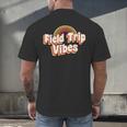 School Bus Trip Vibes Students Teachers Students Field Trip For Men Women Kids Men's Back Print T-Shirt, gift for family, gift for coworker School Bus Trip Vibes Students Teachers Students Field Trip For Men Women Kids Men's Back Print T-Shirt, gift for family, gift for coworker