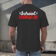 School Counselor Teacher Guidance Counseling For Men Women Kids Men's Back Print T-Shirt, gift for family, gift for coworker School Counselor Teacher Guidance Counseling For Men Women Kids Men's Back Print T-Shirt, gift for family, gift for coworker