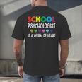 School Psychologist Is a Work Of Heart Teacher LSSP Doctor Men's Back Print T-Shirt, gift for family, gift for coworker School Psychologist Is a Work Of Heart Teacher LSSP Doctor Men's Back Print T-Shirt, gift for family, gift for coworker