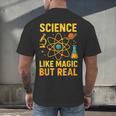 Science Like Magic But Real Nerdy Teacher Men's Back Print T-Shirt, gift for family, gift for coworker Science Like Magic But Real Nerdy Teacher Men's Back Print T-Shirt, gift for family, gift for coworker