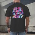 In My Science Teacher Era Teacher Men's Back Print T-Shirt, gift for family, gift for coworker In My Science Teacher Era Teacher Men's Back Print T-Shirt, gift for family, gift for coworker