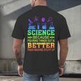 Science Teacher Because Figuring Things Out Is Better Than Men's Back Print T-Shirt, gift for family, gift for coworker