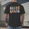 Sixth Grade Dream Team First Day Of 6th Grade Teachers Men's Back Print T-Shirt, gift for family, gift for coworker Sixth Grade Dream Team First Day Of 6th Grade Teachers Men's Back Print T-Shirt, gift for family, gift for coworker