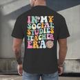 In My Social Studies Teacher Era Cute Social Studies Teacher Men's Back Print T-Shirt, gift for family, gift for coworker