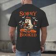Sorry I'm Booked Ghost Reading Book Lover Teacher Halloween Men's Back Print T-Shirt, gift for family, gift for coworker