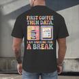 Special Education First Coffee Then Data Retro SPED Teacher Men's Back Print T-Shirt, gift for family, gift for coworker