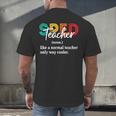 Special Education For Men Women SPED Teacher Men's Back Print T-Shirt, gift for family, gift for coworker Special Education For Men Women SPED Teacher Men's Back Print T-Shirt, gift for family, gift for coworker