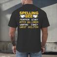 Spelling Bee Costume For a Halloween Teacher Pun Women Men's Back Print T-Shirt, gift for family, gift for coworker Spelling Bee Costume For a Halloween Teacher Pun Women Men's Back Print T-Shirt, gift for family, gift for coworker