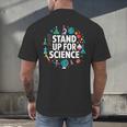 Stand Up For Science STEM Advocacy Pro Scientific Teacher Men's Back Print T-Shirt, gift for family, gift for coworker Stand Up For Science STEM Advocacy Pro Scientific Teacher Men's Back Print T-Shirt, gift for family, gift for coworker