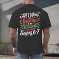 Students Saying 6-7 67 Six Seven Teacher Christmas Men's Back Print T-Shirt, gift for family, gift for coworker