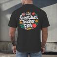 In My Substitute Teacher Era Men's Back Print T-Shirt, gift for family, gift for coworker