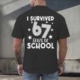 I Survived 67 Days Of School Teachers Students Men's Back Print T-Shirt, gift for family, gift for coworker