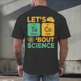 Lets Tacos Bout Science Teacher Chemistry Physics Men's Back Print T-Shirt, gift for family, gift for coworker Lets Tacos Bout Science Teacher Chemistry Physics Men's Back Print T-Shirt, gift for family, gift for coworker