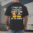 I Teach The Cutest Candy Corn In The Bunch Teacher Halloween Men's Back Print T-Shirt, gift for family, gift for coworker I Teach The Cutest Candy Corn In The Bunch Teacher Halloween Men's Back Print T-Shirt, gift for family, gift for coworker