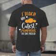 I Teach The Cutest Pumpkins In The Patch Teacher School For Men Women Kids Men's Back Print T-Shirt, gift for family, gift for coworker I Teach The Cutest Pumpkins In The Patch Teacher School For Men Women Kids Men's Back Print T-Shirt, gift for family, gift for coworker