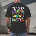 Teacher Besties Because Going Crazy Alone Is Not Fun Men's Back Print T-Shirt, gift for family, gift for coworker Teacher Besties Because Going Crazy Alone Is Not Fun Men's Back Print T-Shirt, gift for family, gift for coworker