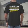 Teacher Educational Superhero School Teachers Men's Back Print T-Shirt, gift for family, gift for coworker Teacher Educational Superhero School Teachers Men's Back Print T-Shirt, gift for family, gift for coworker