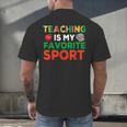 Teacher Is My Favorite Sport Teacher Teaching Lover Men's Back Print T-Shirt, gift for family, gift for coworker Teacher Is My Favorite Sport Teacher Teaching Lover Men's Back Print T-Shirt, gift for family, gift for coworker