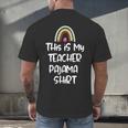 This Is My Teacher Pajama Shirt Teacher Life Tee Men's Back Print T-Shirt, gift for family, gift for coworker This Is My Teacher Pajama Shirt Teacher Life Tee Men's Back Print T-Shirt, gift for family, gift for coworker