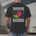 Teacher I Prefer The Term Educational Superhero Men's Back Print T-Shirt, gift for family, gift for coworker Teacher I Prefer The Term Educational Superhero Men's Back Print T-Shirt, gift for family, gift for coworker
