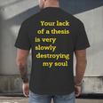 Teacher Or Professor Essay Thesis Writing Joke For Men Women Men's Back Print T-Shirt, gift for family, gift for coworker Teacher Or Professor Essay Thesis Writing Joke For Men Women Men's Back Print T-Shirt, gift for family, gift for coworker