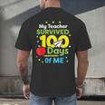 My Teacher Survived 100 Days Of Me Men's Back Print T-Shirt, gift for family, gift for coworker My Teacher Survived 100 Days Of Me Men's Back Print T-Shirt, gift for family, gift for coworker