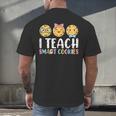 Teacher I Teach Smart Cookies For Men Women Kids Men's Back Print T-Shirt, gift for family, gift for coworker Teacher I Teach Smart Cookies For Men Women Kids Men's Back Print T-Shirt, gift for family, gift for coworker