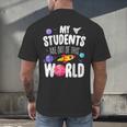 Teacher Tee My Students Are Out Of This World Space Men's Back Print T-Shirt, gift for family, gift for coworker Teacher Tee My Students Are Out Of This World Space Men's Back Print T-Shirt, gift for family, gift for coworker