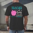 Teacher Of Tiny Humans Preschool Pre K Kindergarten Teacher Men's Back Print T-Shirt, gift for family, gift for coworker