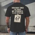 Teachers 67 Meme Men's Back Print T-Shirt, gift for family, gift for coworker