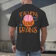 Teachers Love Brains Halloween T-Shirt For Men Women Men's Back Print T-Shirt, gift for family, gift for coworker Teachers Love Brains Halloween T-Shirt For Men Women Men's Back Print T-Shirt, gift for family, gift for coworker