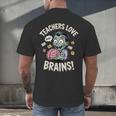 Teachers Love Brains Shirt Men Women Teacher Halloween Men's Back Print T-Shirt, gift for family, gift for coworker