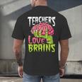 Teachers Love Brains Zombie Teacher Halloween Zombies Men's Back Print T-Shirt, gift for family, gift for coworker
