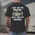 Teachers Red Ribbon Week Say No To Drugs Say Yes To Books Men's Back Print T-Shirt, gift for family, gift for coworker